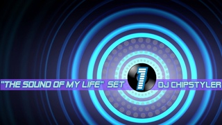 The Sound Of My Life (60 min Set) Part:1