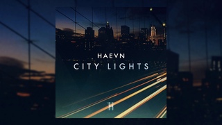 HAEVN - City Lights (Audio Only)