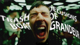 Trash Boat - Delusions Of Grandeur (Official Music Video)