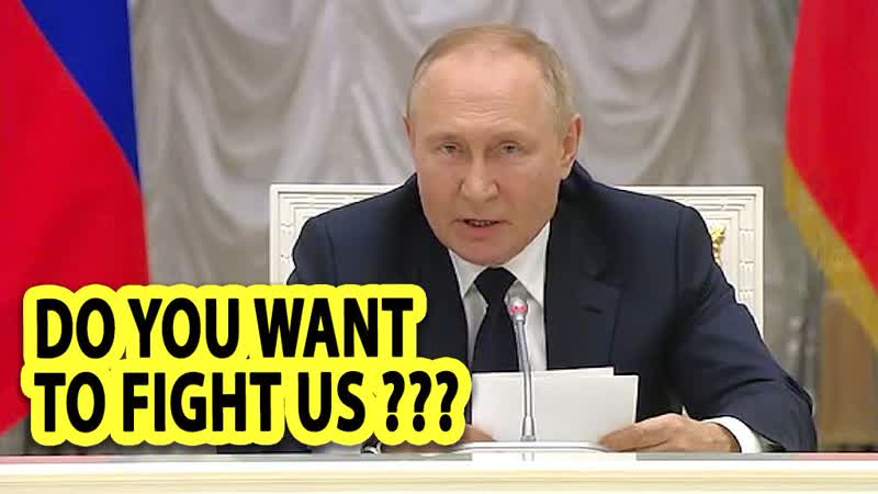 Putins tough response to Western countries ( US. UK NATO) wishing to fight