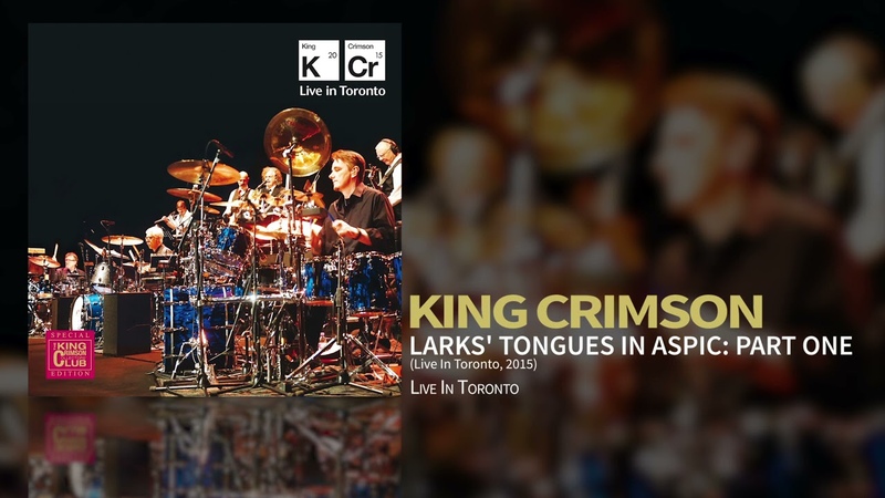 King Crimson Larks Tongues In Aspic: Part One ( Live In Toronto