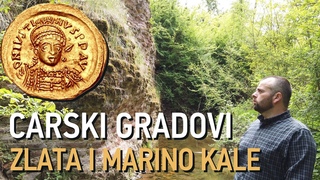 Carski gradovi Justinijane  Zlata i Marino Kale (Aleksandar Miti)