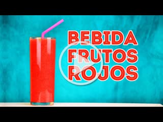 BEBIDA FRUTOS ROJOS | SEMANA DE LAS BEBIDAS PREPARADAS| MUSAS