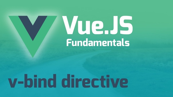 Using V Bind Directive 2. 0 Fundamentals ( Part