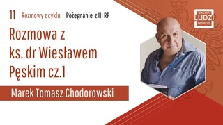 S01E11  Rozmowa z ks. dr Wiesawem Pskim w Lublinie