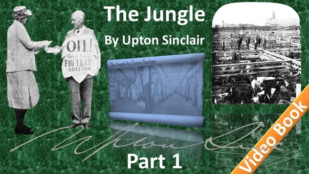 Part 1 The Jungle Audiobook by Upton Sinclair ( Chs 01