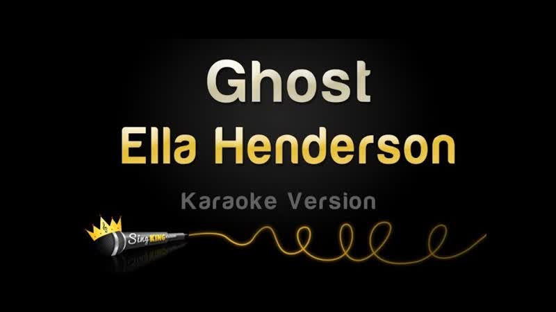 Ella Henderson Ghost ( Karaoke