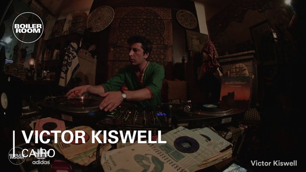 Victor Kiswell Boiler Room x Adidas Originals Cairo DJ