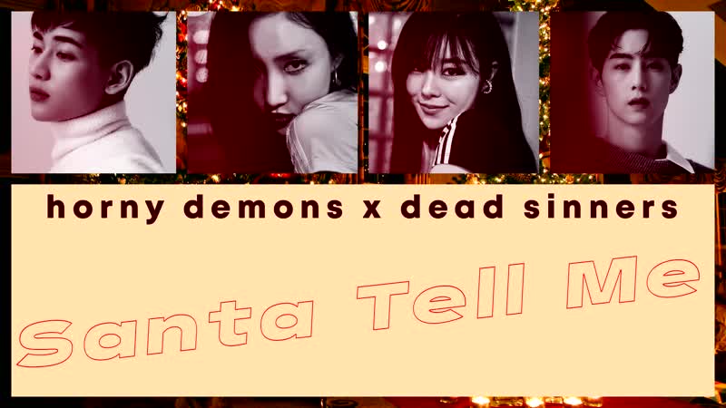 horny demons santa tell me (with dead