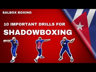 SALBOX BOXING: 10 IMPORTANT DRILLS FOR SHADOWBOXING!!!