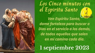 Los cinco minutos del espritu santo hoy Sbado 2 septiembre 2023 en el cenculo #orarenelcenaculo