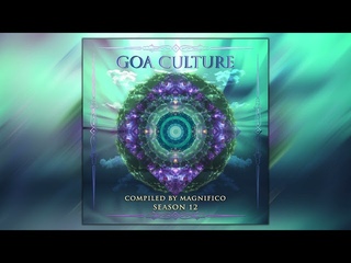 Goa Culture (Season 12) Full Album/Psytrance