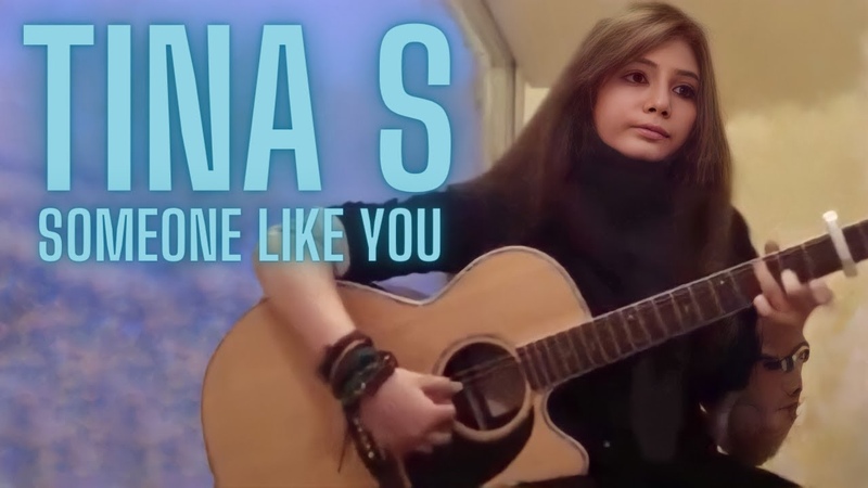 Tina S Someone Like You ( Adele fingerstyle