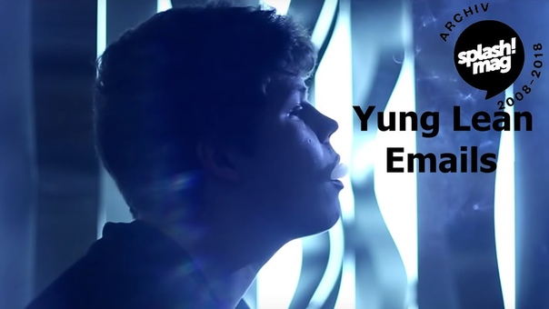 Yung Lean Emails (official