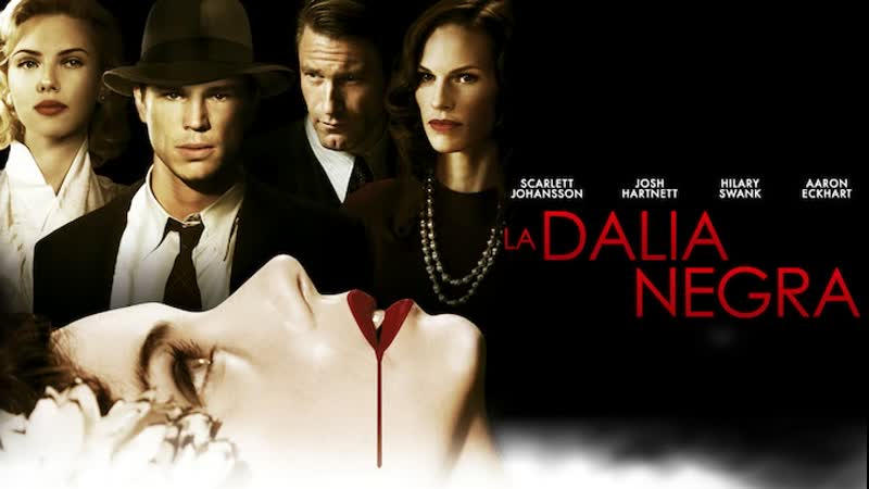 LA DALIA NEGRA (2006 Español,