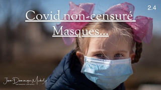 2.4 Covid non-censur : masques...